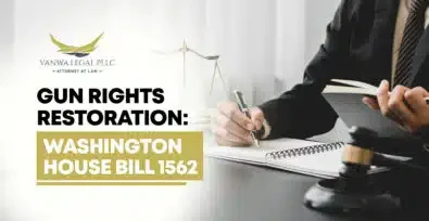 Gun Rights Restoration: Washington House Bill 1562