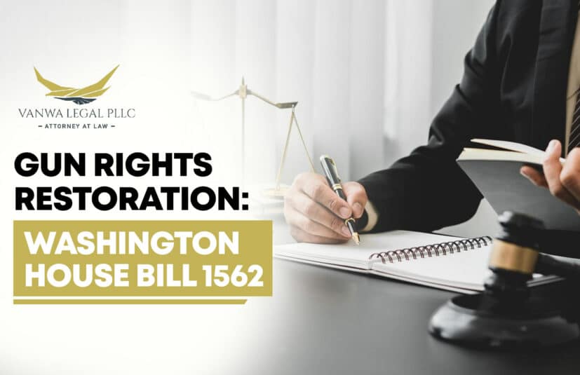 Gun Rights Restoration Washington House Bill 1562